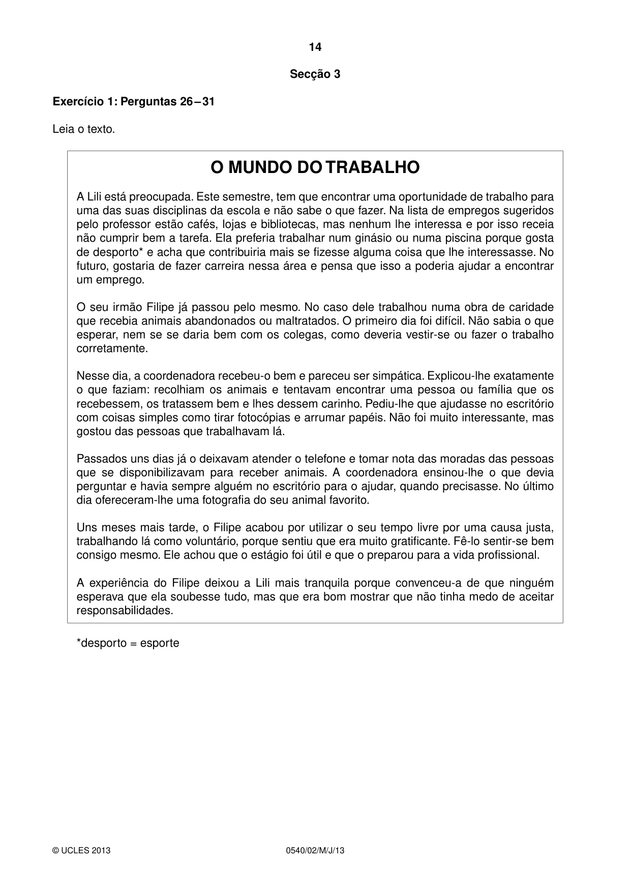 Cambridge IGCSE Portuguese - Foreign Language 0540 2013 May/June Paper 2 · Variant 1 question paper, page 14 of 20