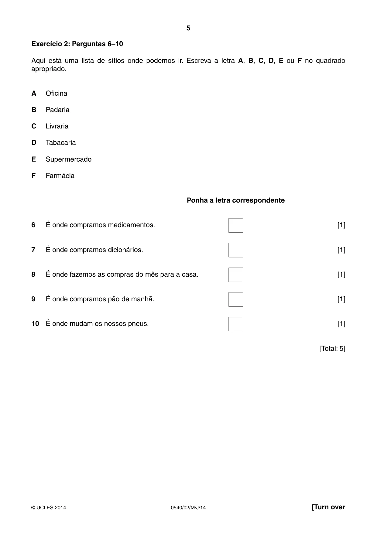 Cambridge IGCSE Portuguese - Foreign Language 0540 2014 May/June Paper 2 · Variant 1 question paper, page 5 of 20