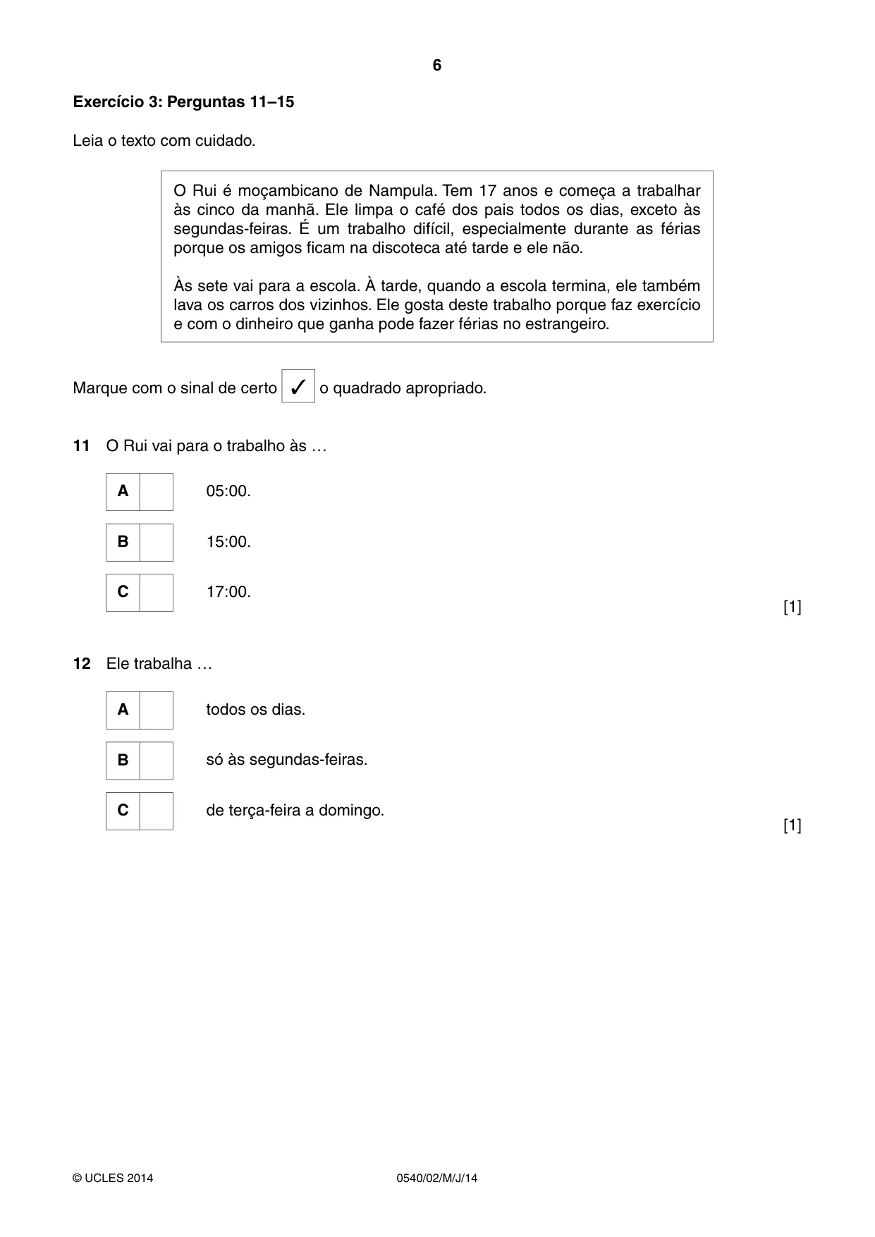 Cambridge IGCSE Portuguese - Foreign Language 0540 2014 May/June Paper 2 · Variant 1 question paper, page 6 of 20