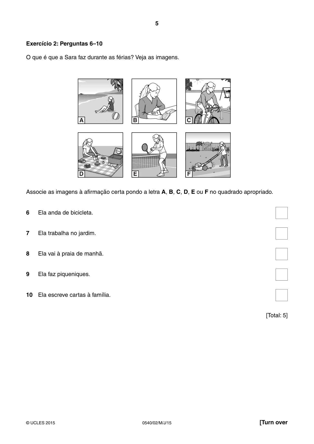 Cambridge IGCSE Portuguese - Foreign Language 0540 2015 May/June Paper 2 · Variant 1 question paper, page 5 of 16