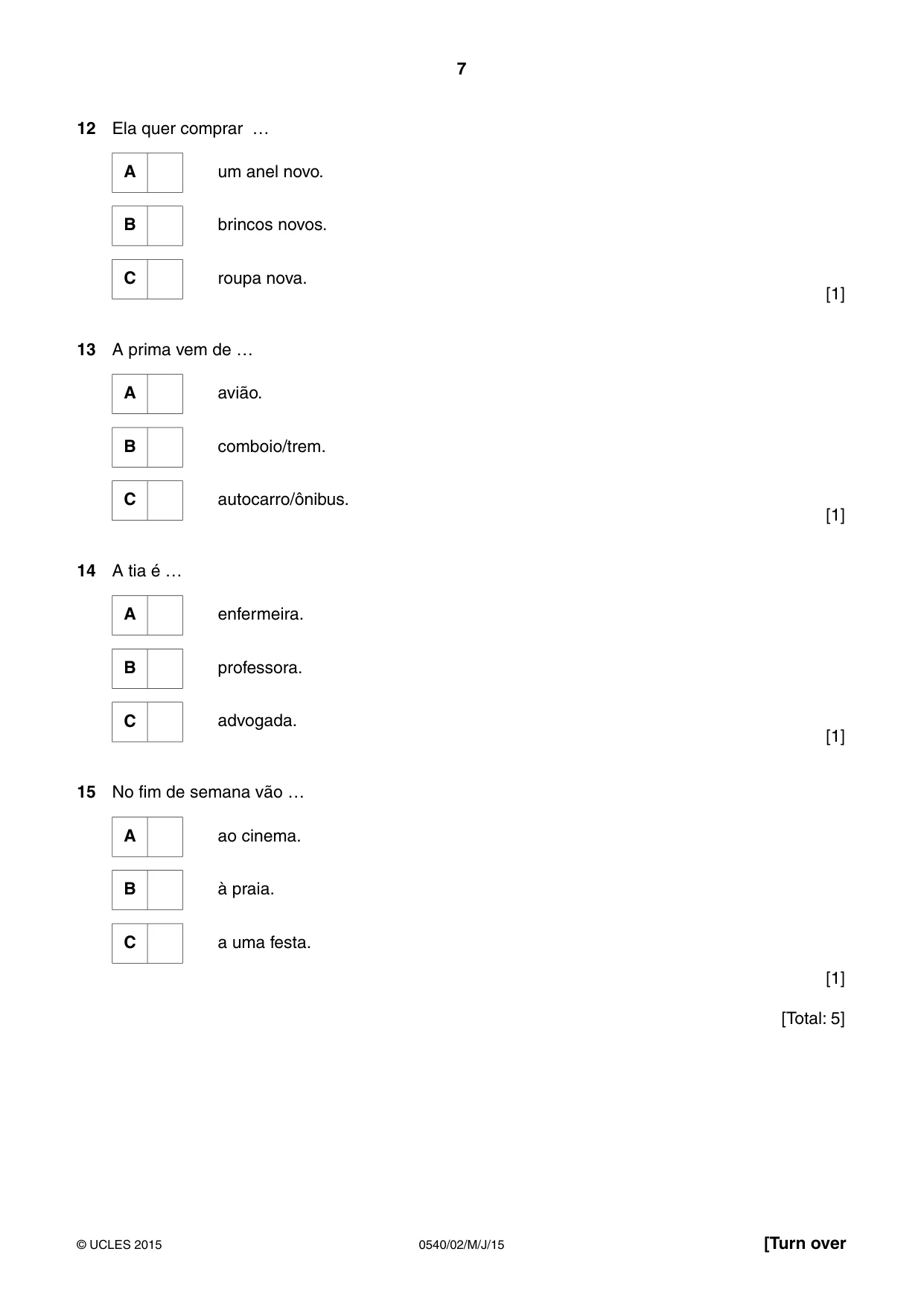 Cambridge IGCSE Portuguese - Foreign Language 0540 2015 May/June Paper 2 · Variant 1 question paper, page 7 of 16