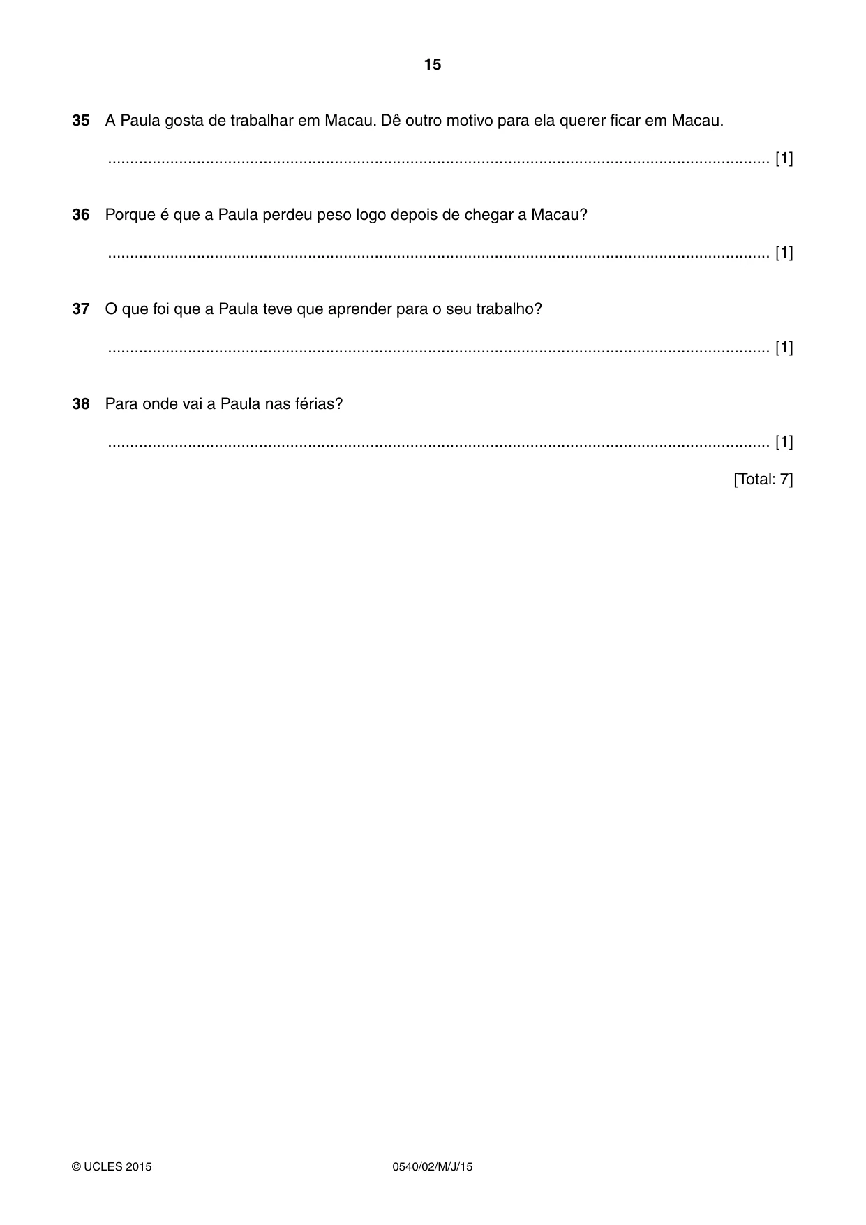 Cambridge IGCSE Portuguese - Foreign Language 0540 2015 May/June Paper 2 · Variant 1 question paper, page 15 of 16