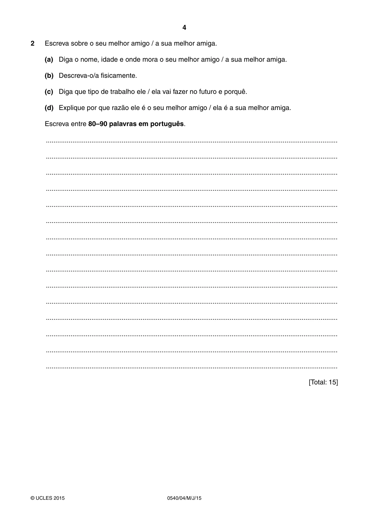 Cambridge IGCSE Portuguese - Foreign Language 0540 2015 May/June Paper 4 · Variant 1 question paper, page 4 of 8
