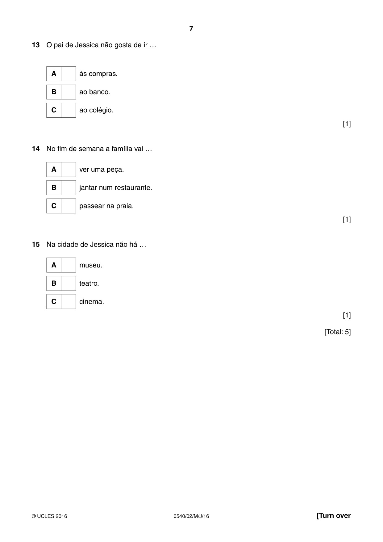 Cambridge IGCSE Portuguese - Foreign Language 0540 2016 May/June Paper 2 · Variant 0 question paper, page 7 of 16