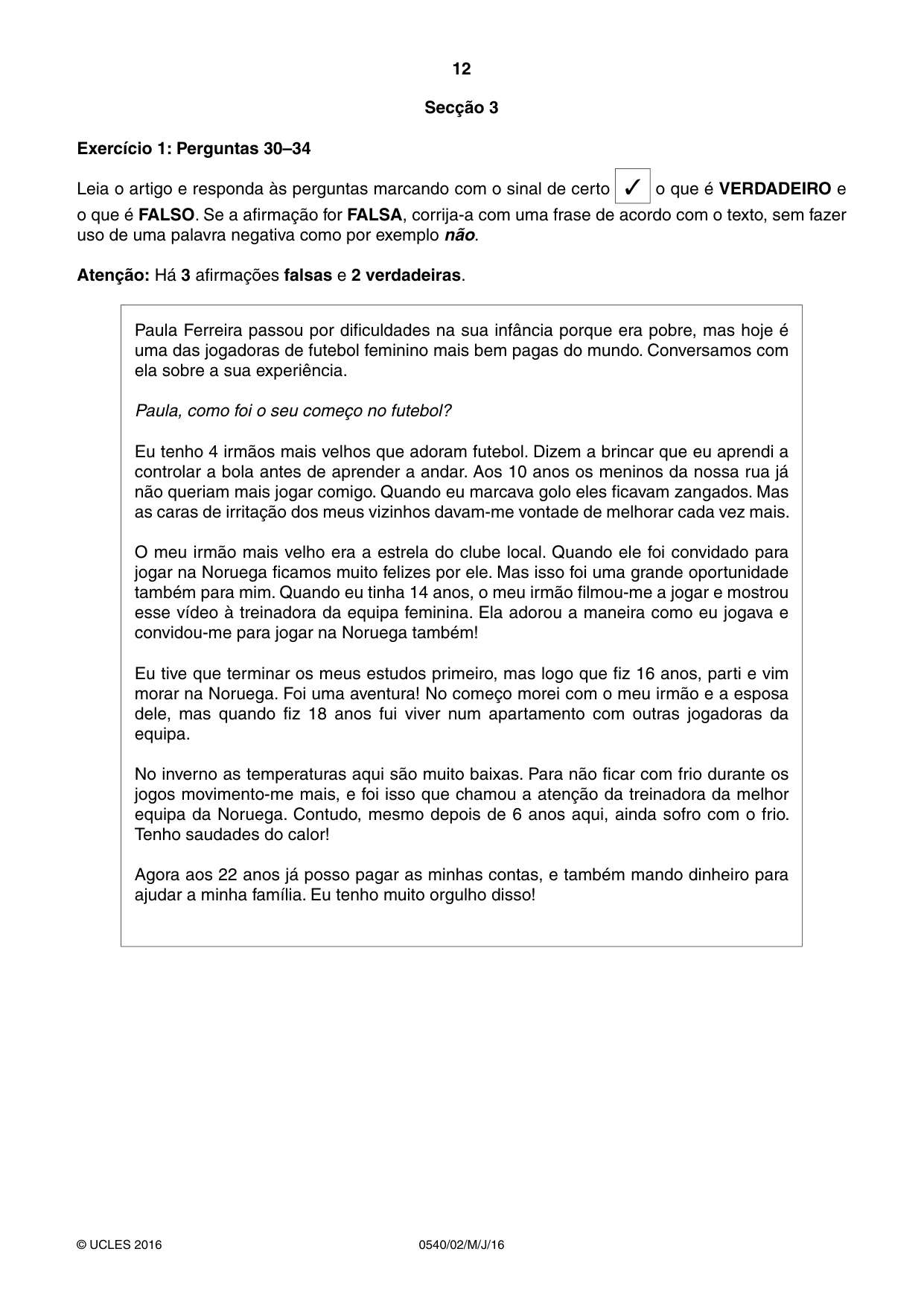 Cambridge IGCSE Portuguese - Foreign Language 0540 2016 May/June Paper 2 · Variant 0 question paper, page 12 of 16