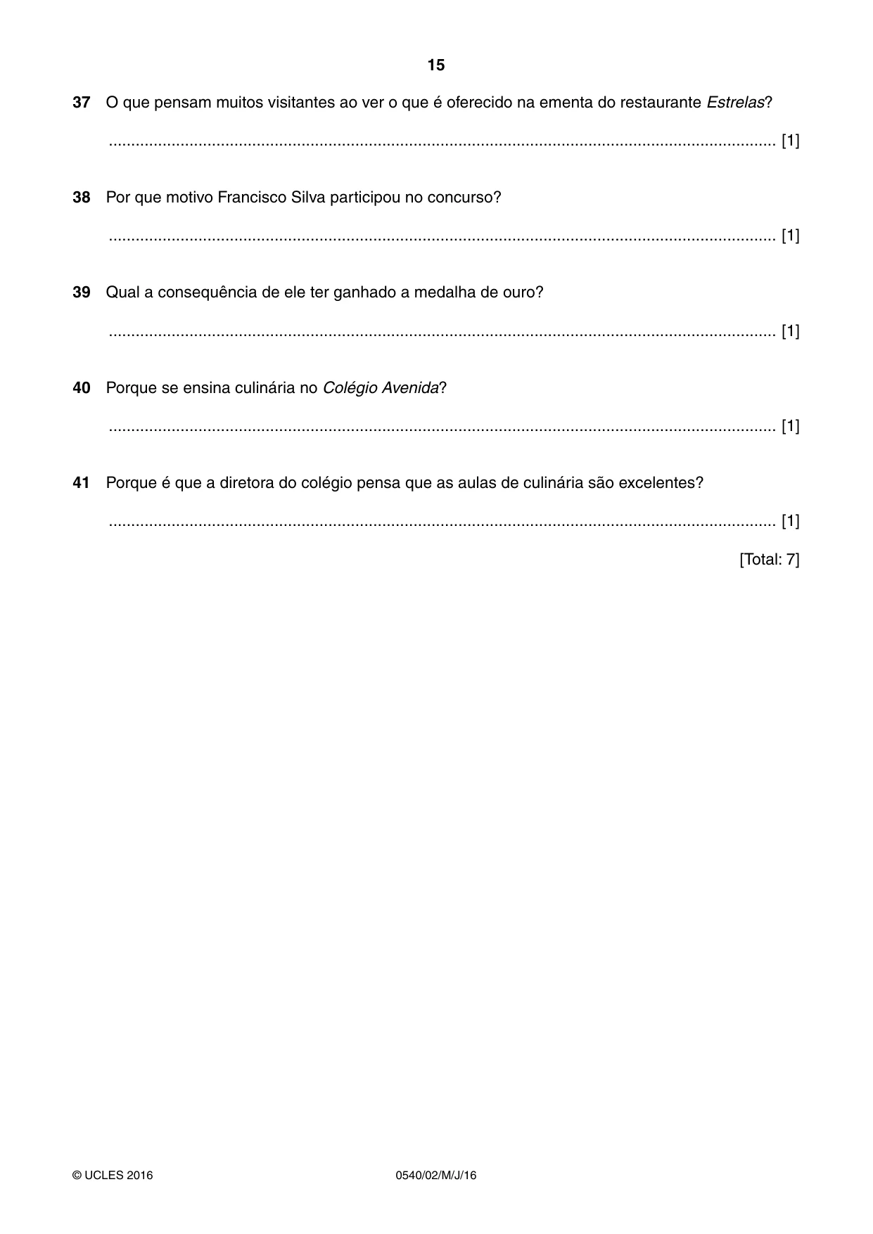 Cambridge IGCSE Portuguese - Foreign Language 0540 2016 May/June Paper 2 · Variant 0 question paper, page 15 of 16