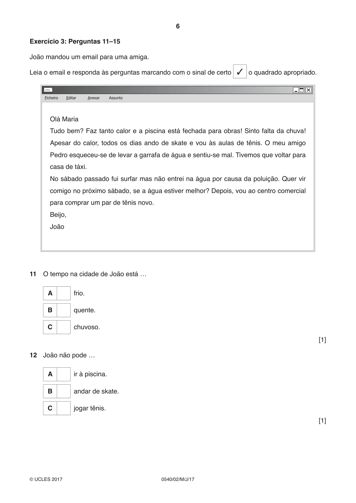 Cambridge IGCSE Portuguese - Foreign Language 0540 2017 May/June Paper 2 · Variant 1 question paper, page 6 of 16