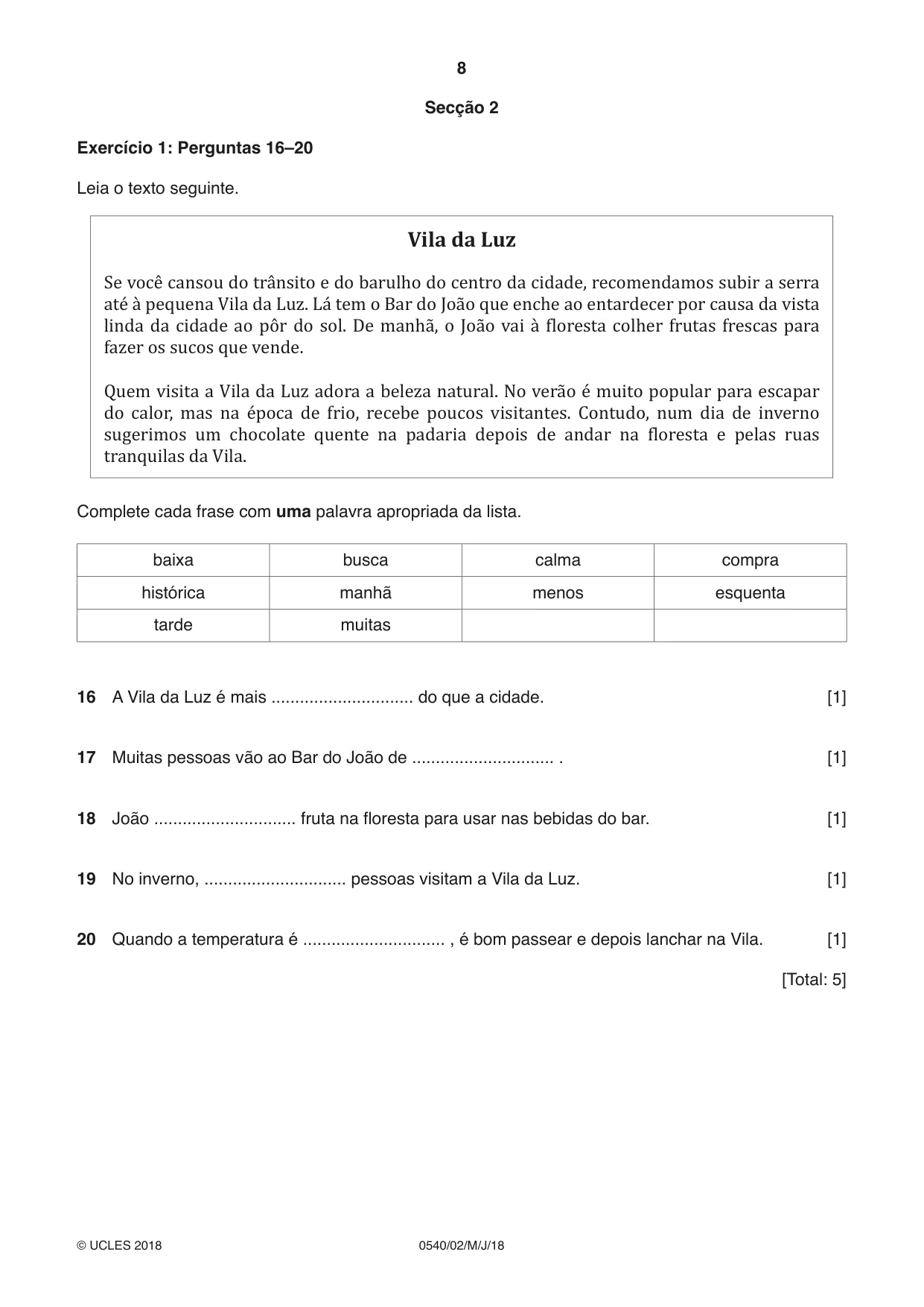 Cambridge IGCSE Portuguese - Foreign Language 0540 2018 May/June Paper 2 · Variant 0 question paper, page 8 of 16