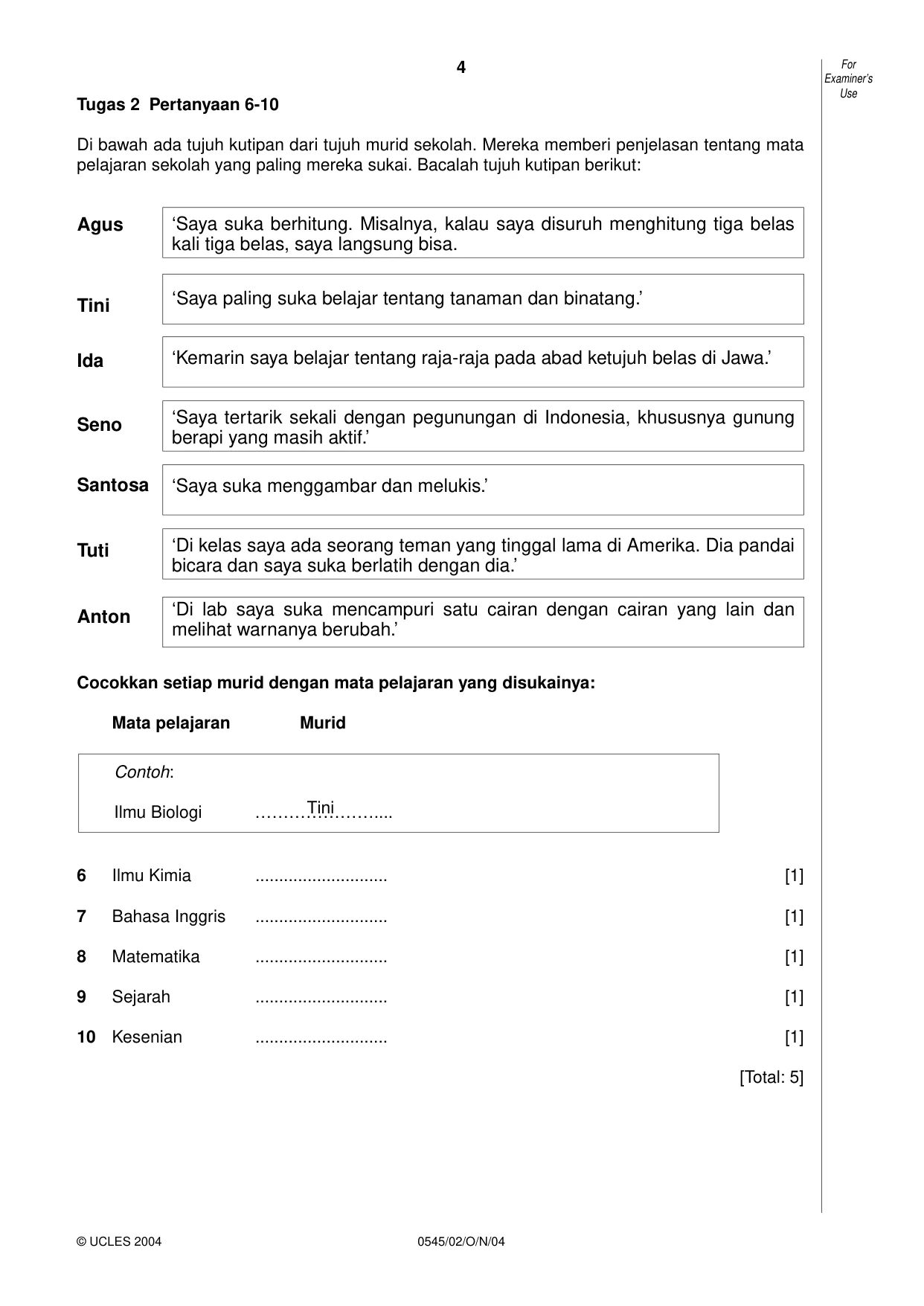 Cambridge IGCSE Indonesian - Foreign Language 0545 2004 Oct/Nov Paper 2 · Variant 1 question paper, page 4 of 16