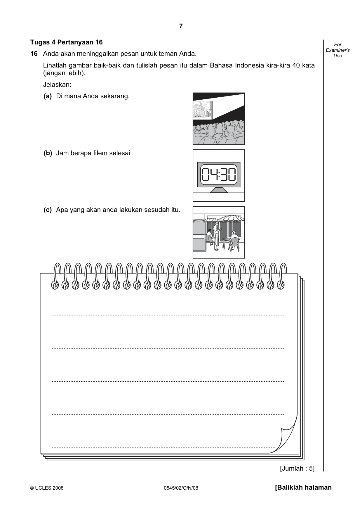 Cambridge IGCSE Indonesian - Foreign Language 0545 2008 Oct/Nov Paper 2 · Variant 1 question paper, page 7 of 16
