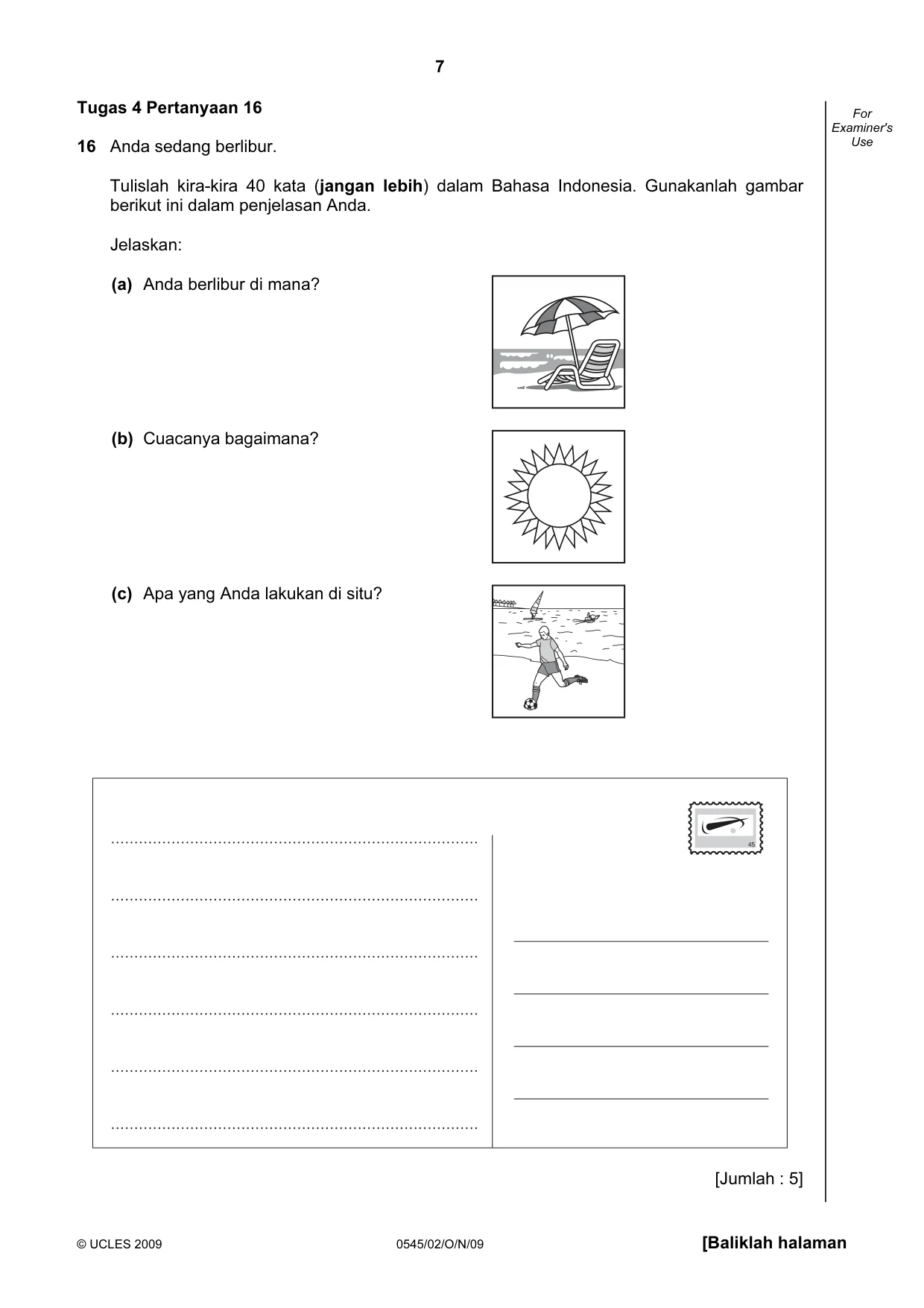 Cambridge IGCSE Indonesian - Foreign Language 0545 2009 Oct/Nov Paper 2 · Variant 1 question paper, page 7 of 16