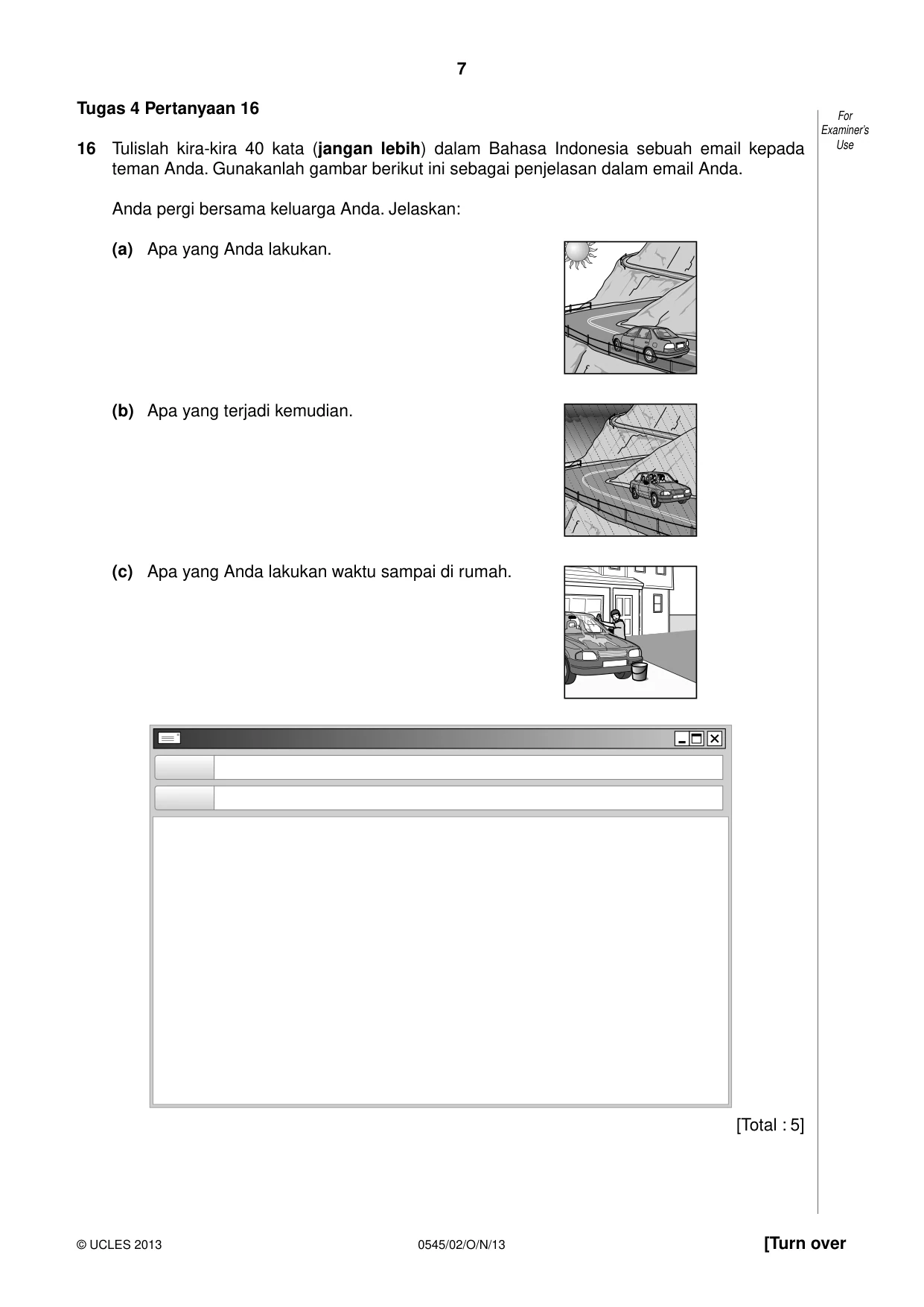 Cambridge IGCSE Indonesian - Foreign Language 0545 2013 Oct/Nov Paper 2 · Variant 1 question paper, page 7 of 16