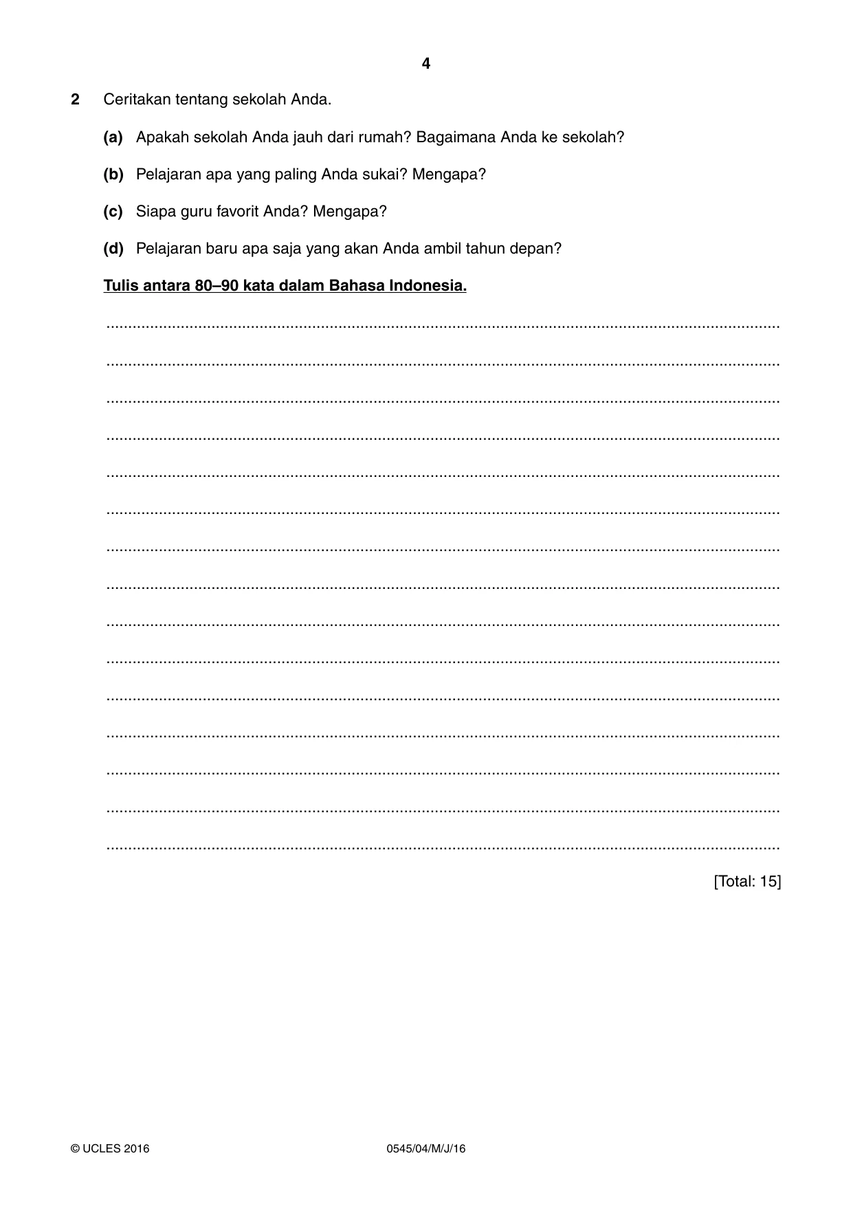 Cambridge IGCSE Indonesian - Foreign Language 0545 2016 May/June Paper 4 · Variant 0 question paper, page 4 of 8