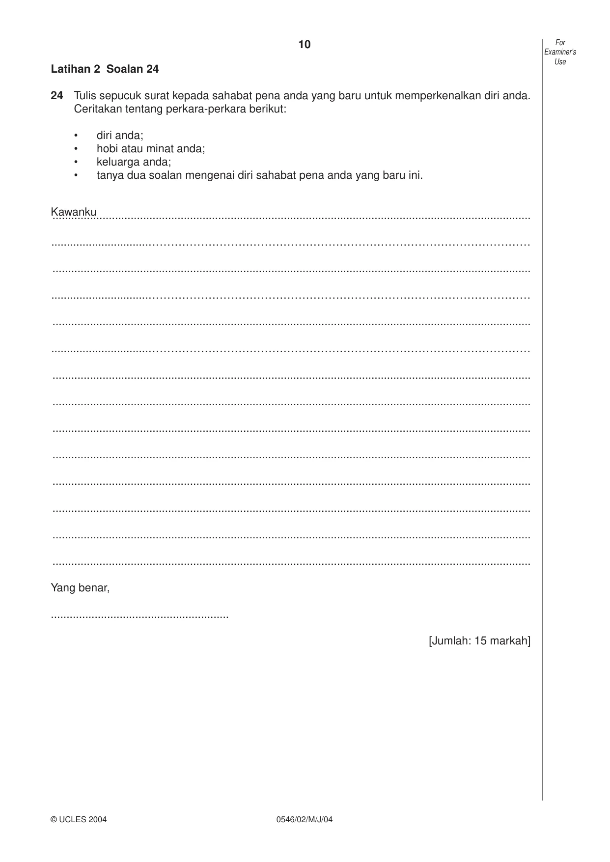 Cambridge IGCSE Malay - Foreign Language 0546 2004 May/June Paper 2 · Variant 1 question paper, page 10 of 16