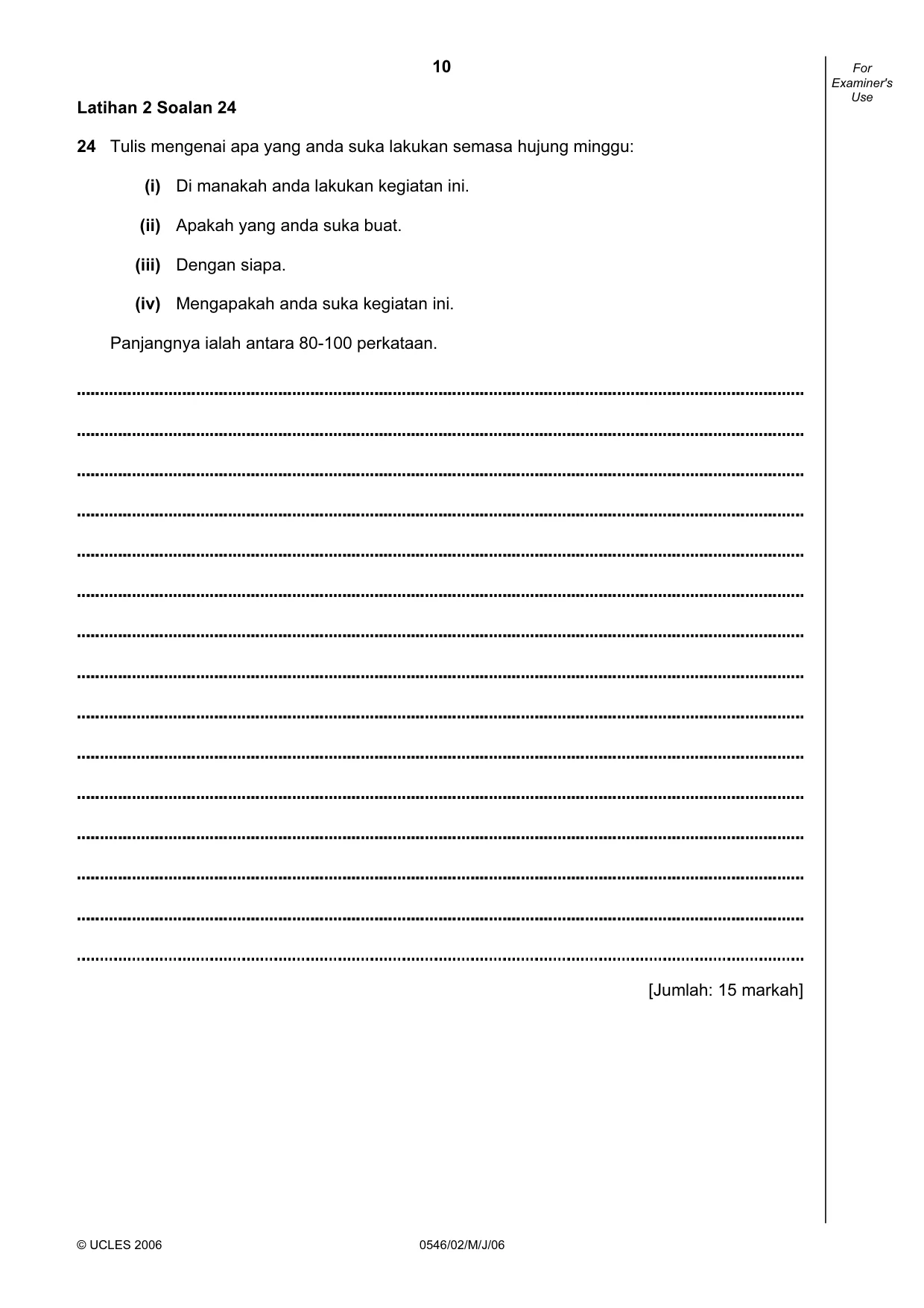 Cambridge IGCSE Malay - Foreign Language 0546 2006 May/June Paper 2 · Variant 1 question paper, page 10 of 16