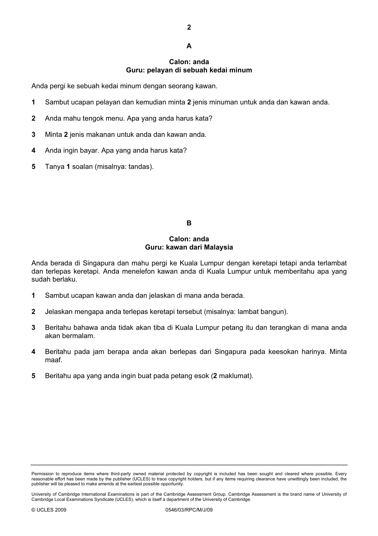 Cambridge IGCSE Malay - Foreign Language 0546 2009 May/June Paper 3 · Variant 1 question paper, page 16 of 18