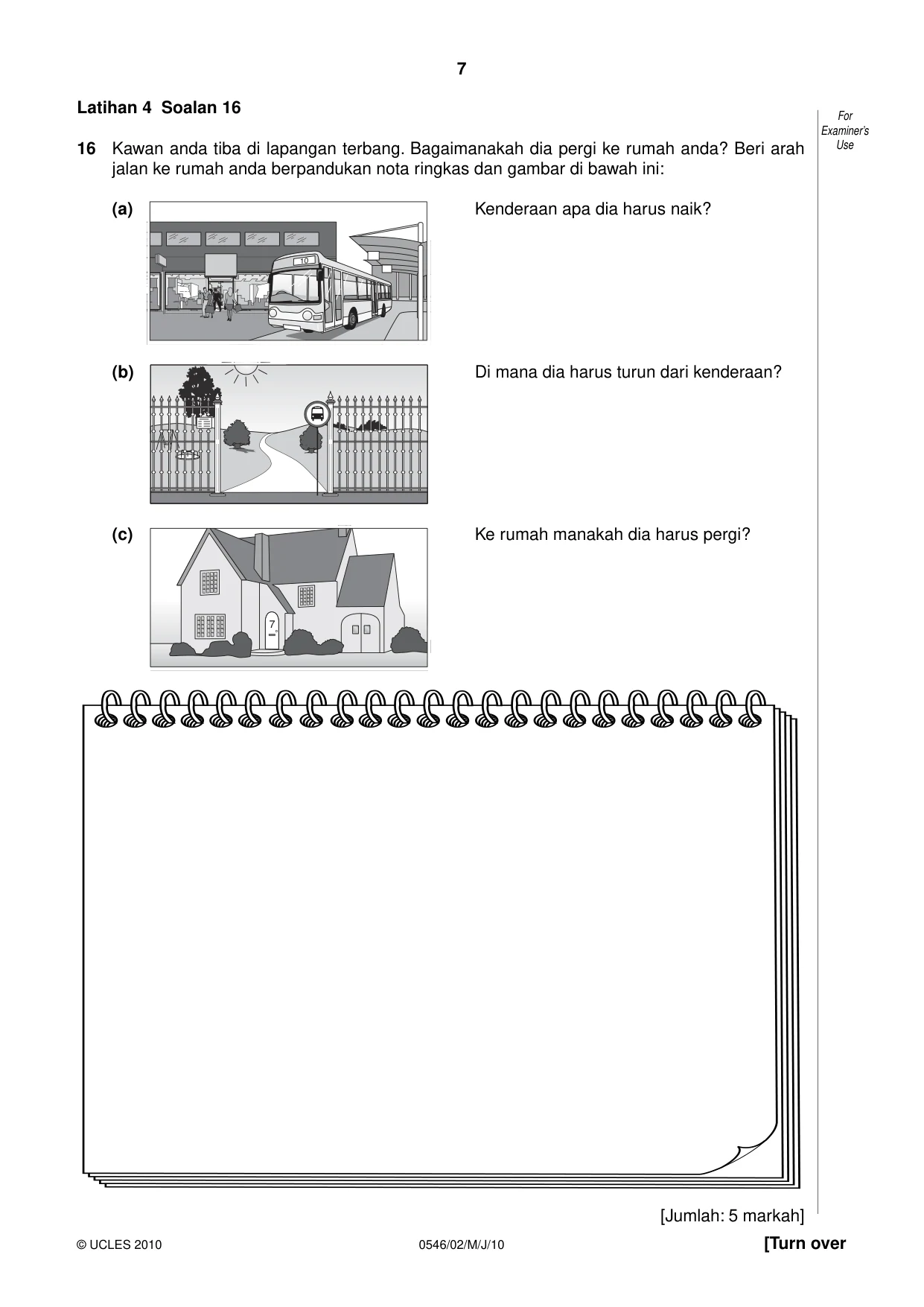Cambridge IGCSE Malay - Foreign Language 0546 2010 May/June Paper 2 · Variant 1 question paper, page 7 of 16