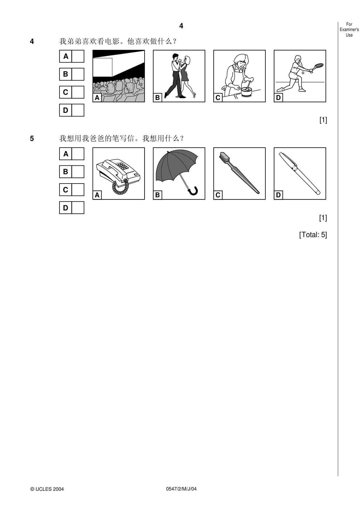 Cambridge IGCSE Chinese (Mandarin) - Foreign Language 0547 2004 May/June Paper 2 · Variant 1 question paper, page 4 of 16