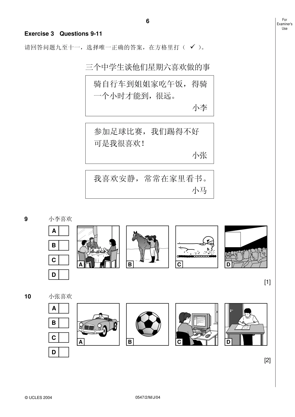 Cambridge IGCSE Chinese (Mandarin) - Foreign Language 0547 2004 May/June Paper 2 · Variant 1 question paper, page 6 of 16