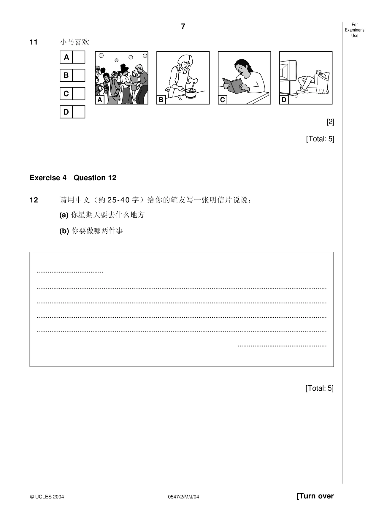 Cambridge IGCSE Chinese (Mandarin) - Foreign Language 0547 2004 May/June Paper 2 · Variant 1 question paper, page 7 of 16