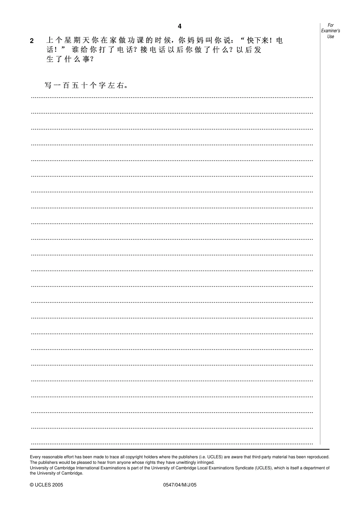 Cambridge IGCSE Chinese (Mandarin) - Foreign Language 0547 2005 May/June Paper 4 · Variant 1 question paper, page 4 of 4