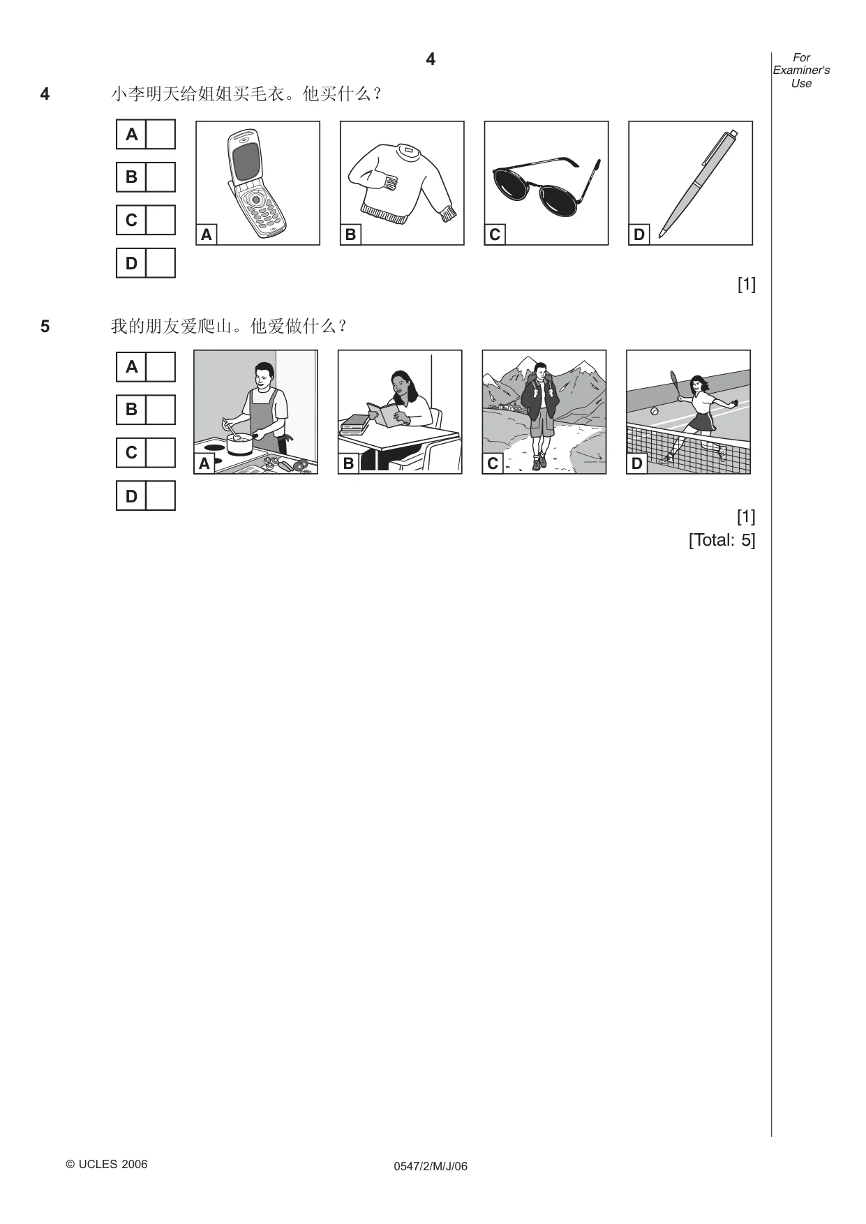 Cambridge IGCSE Chinese (Mandarin) - Foreign Language 0547 2006 May/June Paper 2 · Variant 1 question paper, page 4 of 16