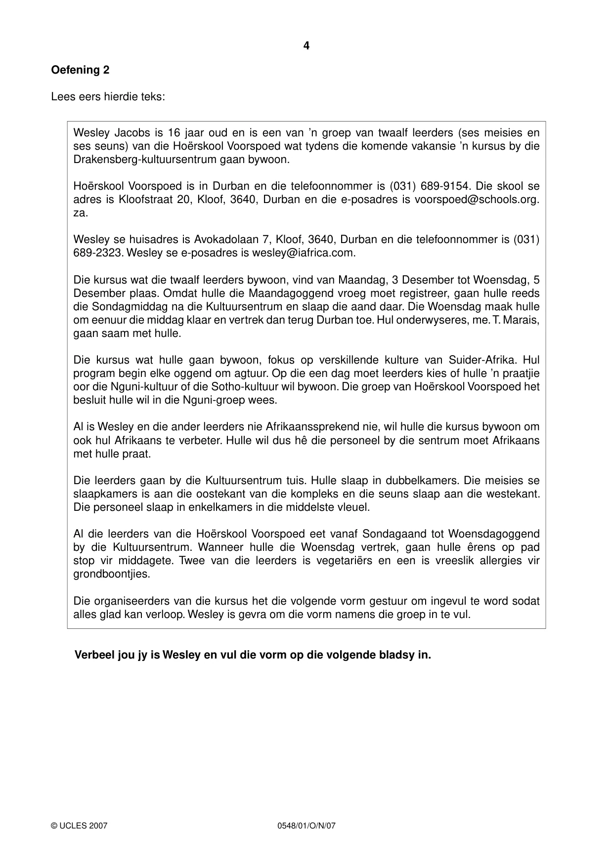 Cambridge IGCSE Afrikaans - Second Language 0548 2007 Oct/Nov Paper 1 · Variant 1 question paper, page 4 of 16