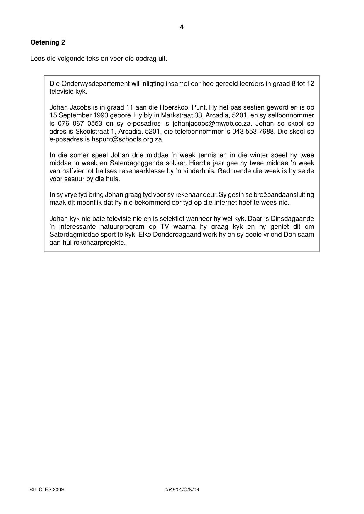 Cambridge IGCSE Afrikaans - Second Language 0548 2009 Oct/Nov Paper 1 · Variant 1 question paper, page 4 of 16