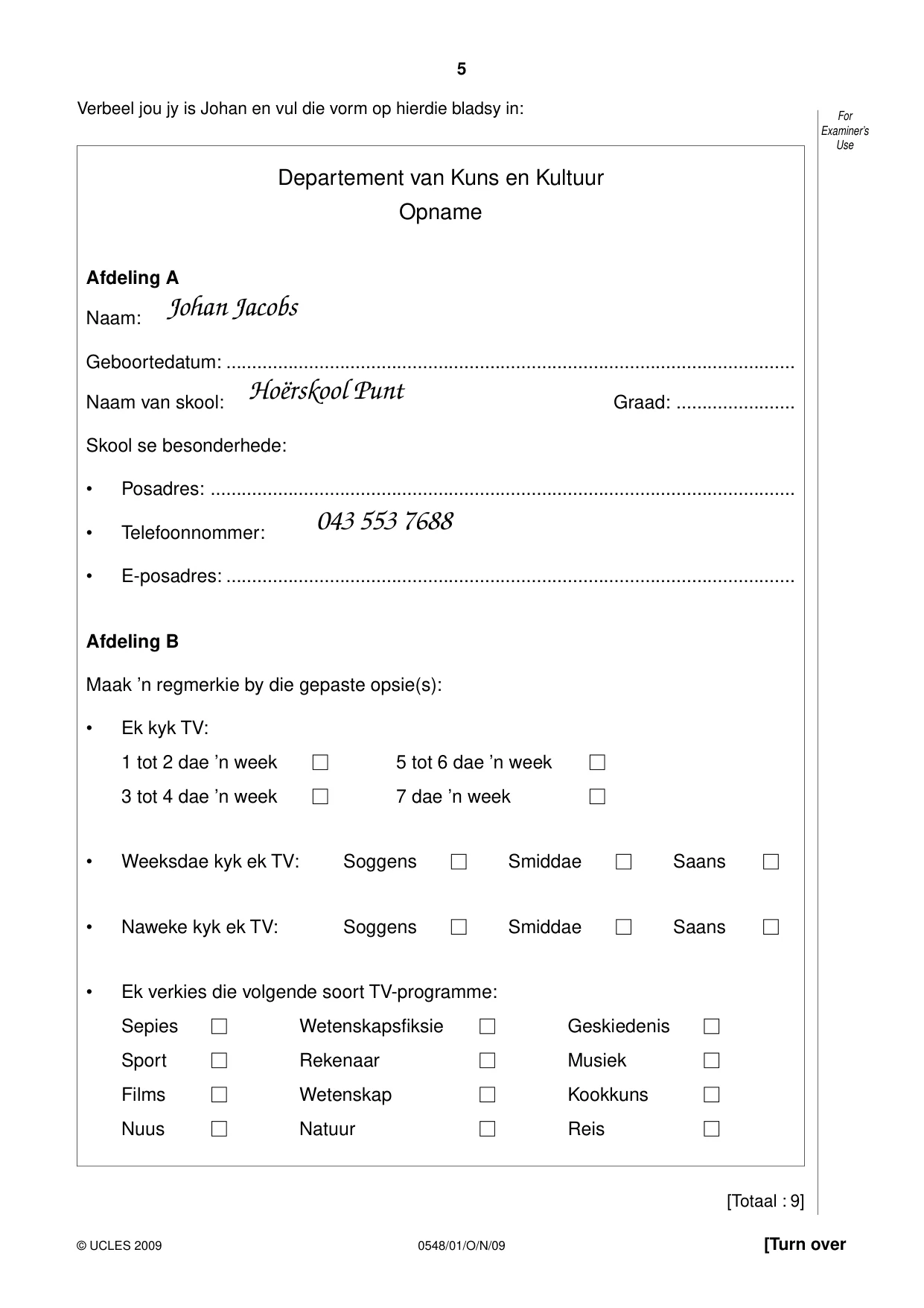 Cambridge IGCSE Afrikaans - Second Language 0548 2009 Oct/Nov Paper 1 · Variant 1 question paper, page 5 of 16