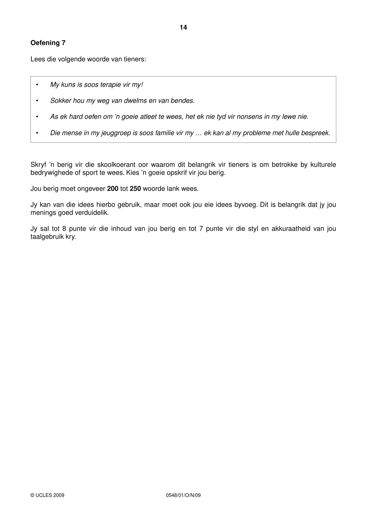 Cambridge IGCSE Afrikaans - Second Language 0548 2009 Oct/Nov Paper 1 · Variant 1 question paper, page 14 of 16
