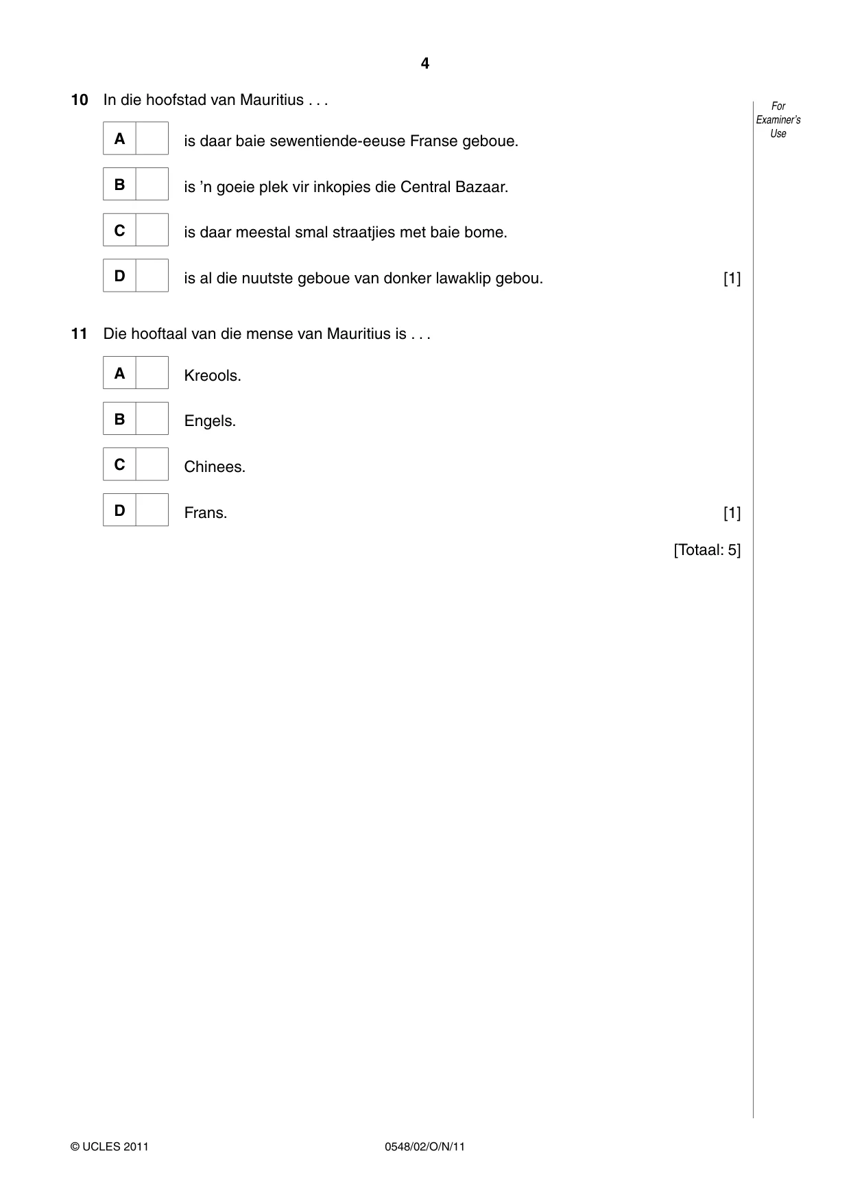 Cambridge IGCSE Afrikaans - Second Language 0548 2011 Oct/Nov Paper 2 · Variant 1 question paper, page 4 of 8