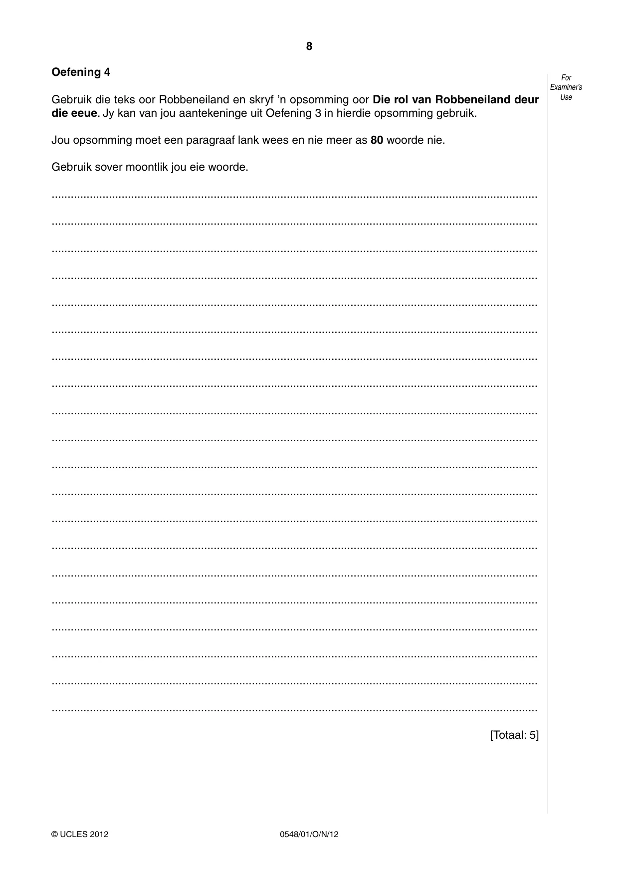 Cambridge IGCSE Afrikaans - Second Language 0548 2012 Oct/Nov Paper 1 · Variant 1 question paper, page 8 of 16