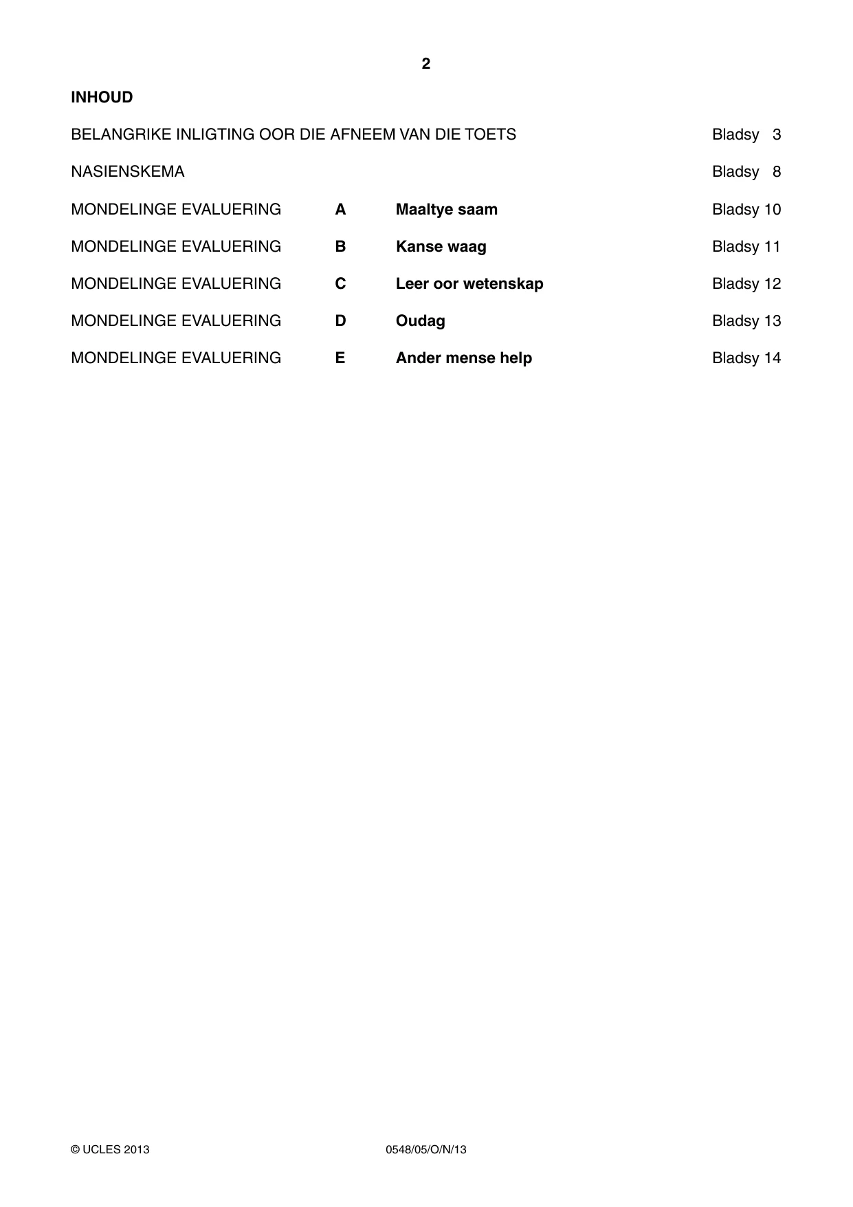 Cambridge IGCSE Afrikaans - Second Language 0548 2013 Oct/Nov Paper 5 · Variant 1 question paper, page 2 of 16