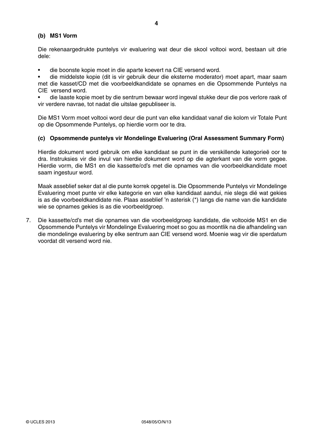 Cambridge IGCSE Afrikaans - Second Language 0548 2013 Oct/Nov Paper 5 · Variant 1 question paper, page 4 of 16