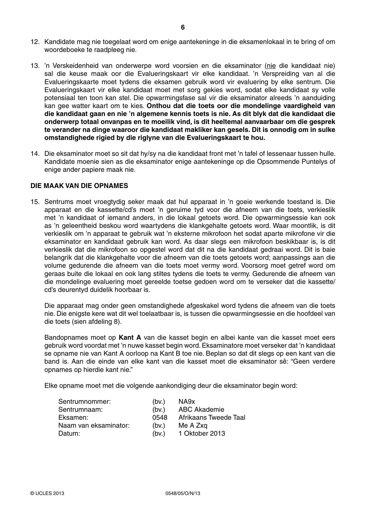Cambridge IGCSE Afrikaans - Second Language 0548 2013 Oct/Nov Paper 5 · Variant 1 question paper, page 6 of 16