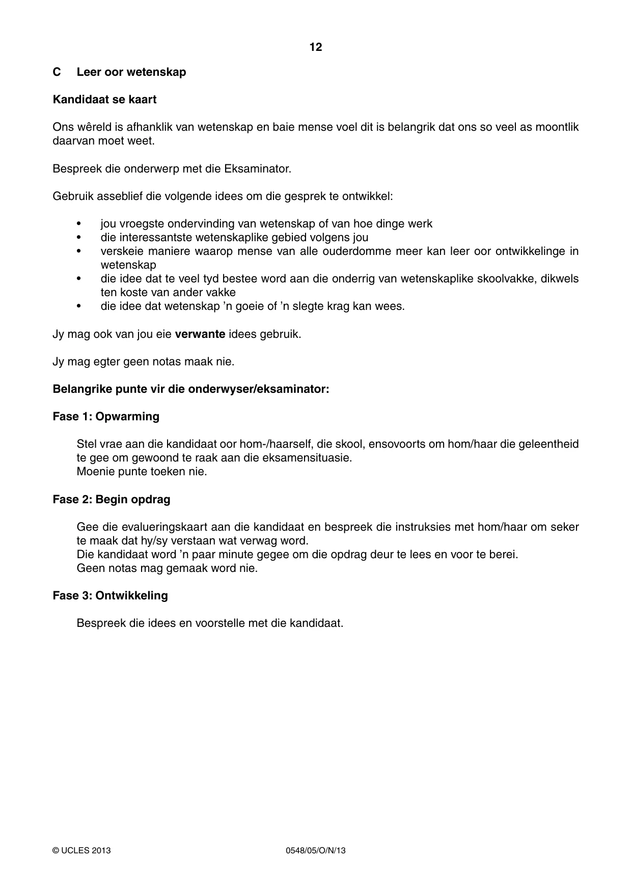 Cambridge IGCSE Afrikaans - Second Language 0548 2013 Oct/Nov Paper 5 · Variant 1 question paper, page 12 of 16