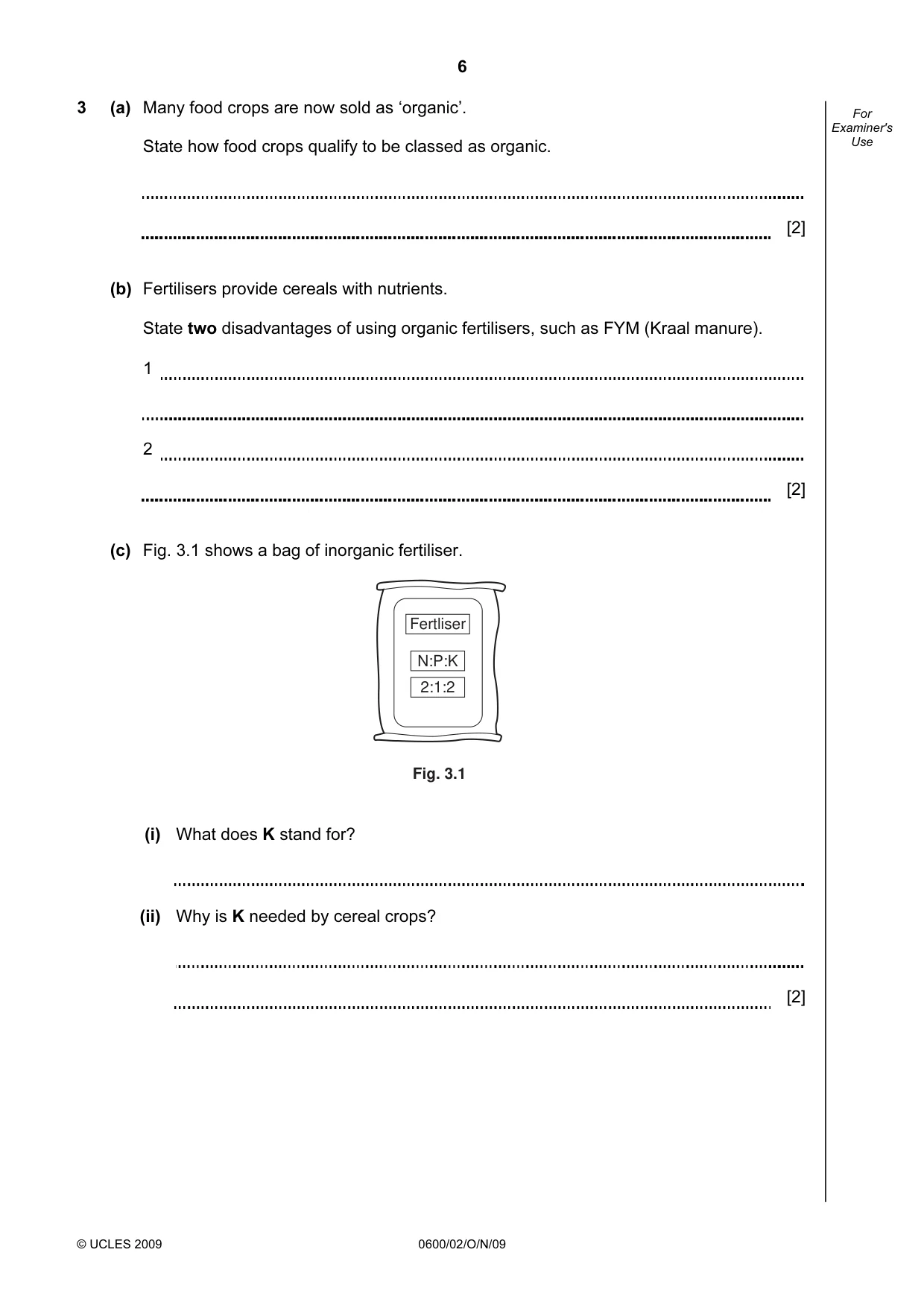 Cambridge IGCSE Agriculture 0600 2009 Oct/Nov Paper 2 · Variant 1 question paper, page 6 of 20