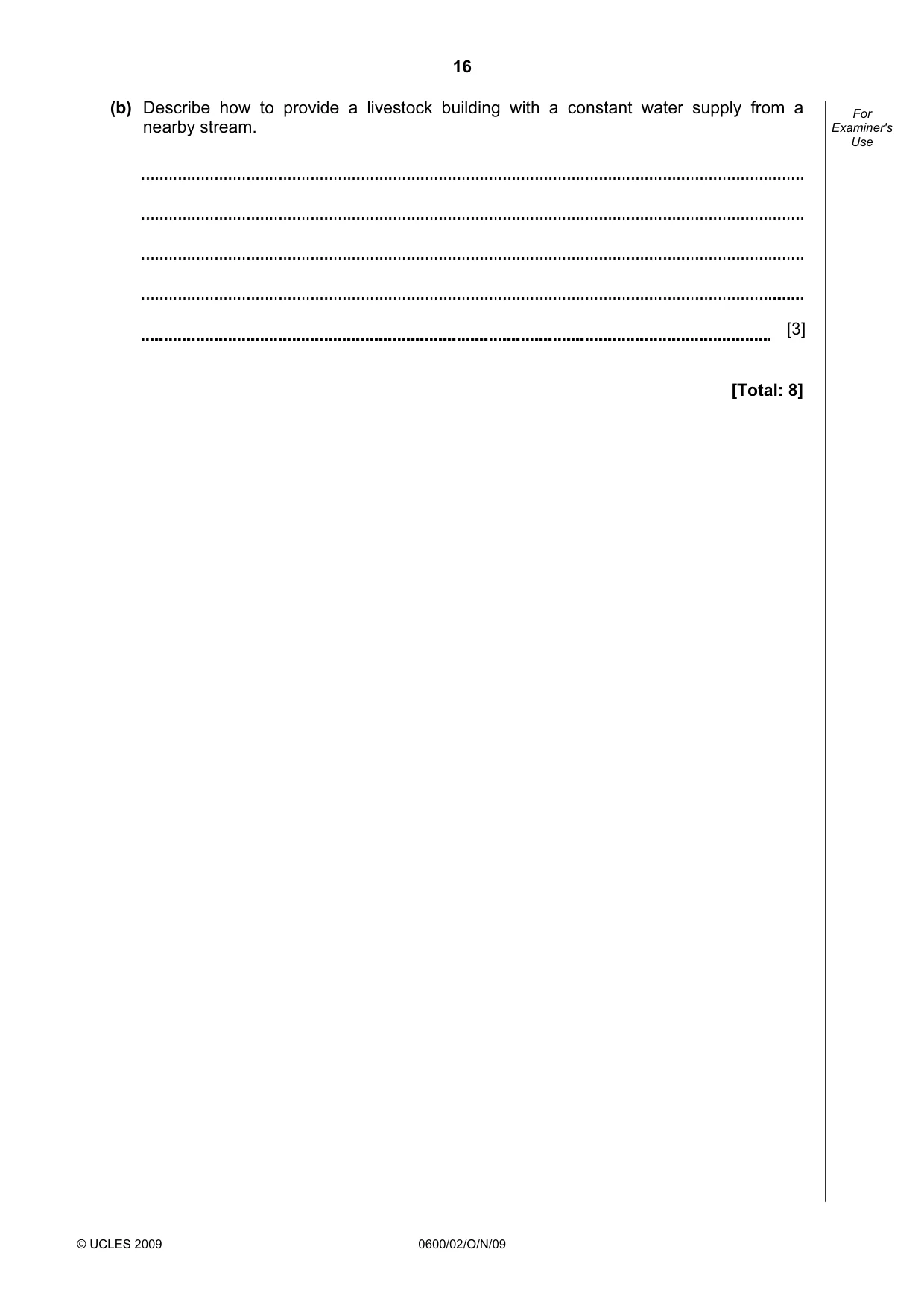 Cambridge IGCSE Agriculture 0600 2009 Oct/Nov Paper 2 · Variant 1 question paper, page 16 of 20