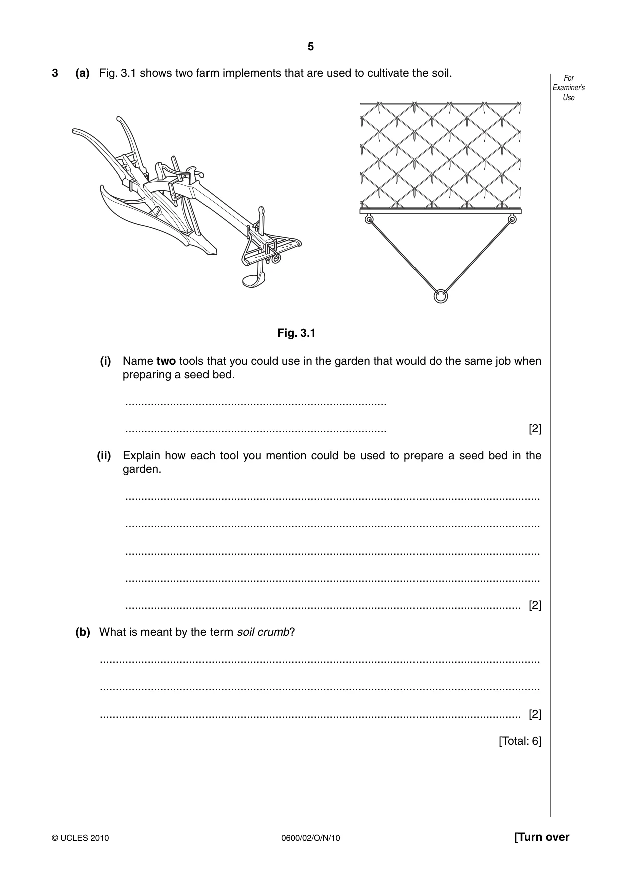 Cambridge IGCSE Agriculture 0600 2010 Oct/Nov Paper 2 · Variant 1 question paper, page 5 of 16