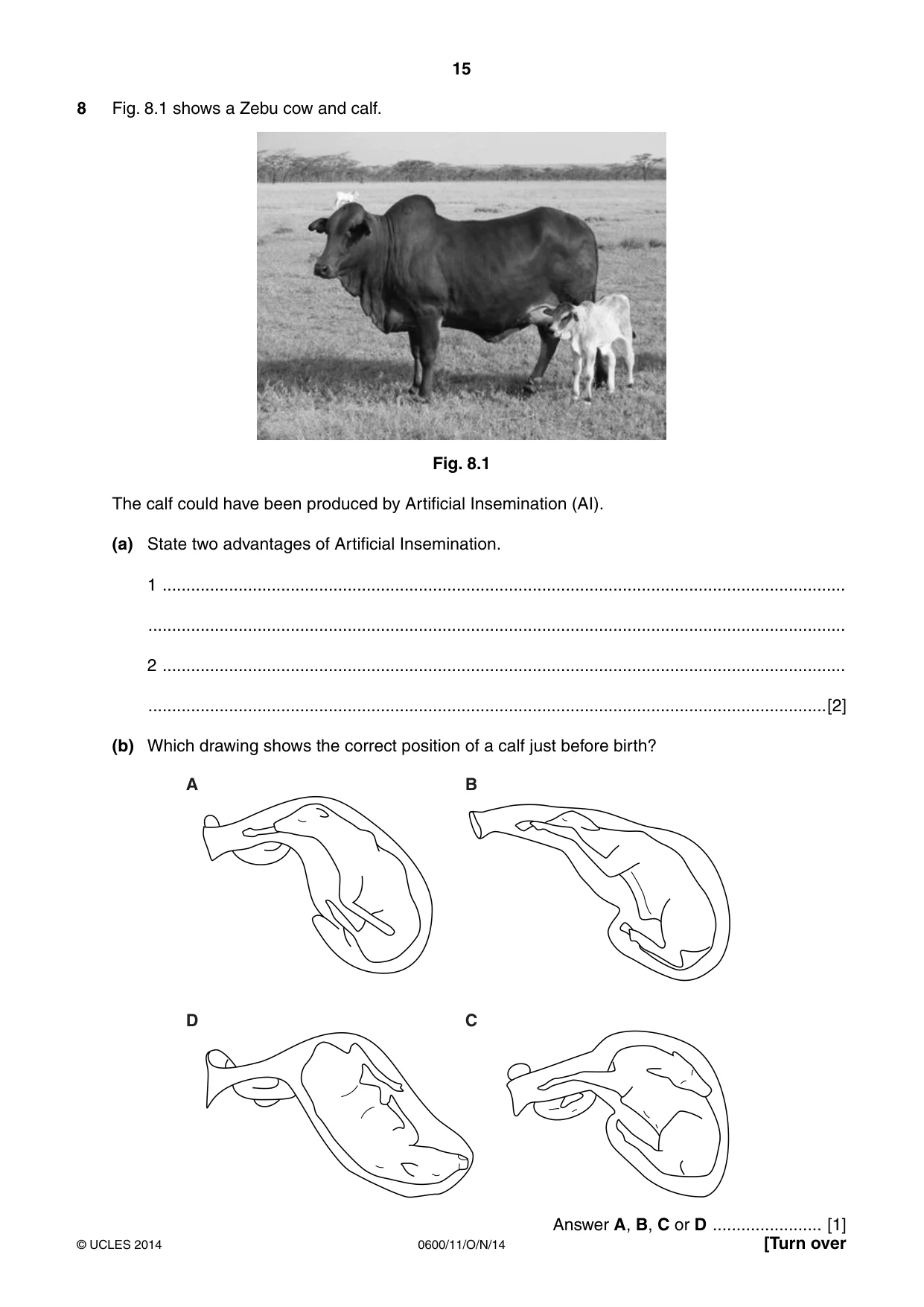 Cambridge IGCSE Agriculture 0600 2014 Oct/Nov Paper 1 · Variant 1 question paper, page 15 of 20