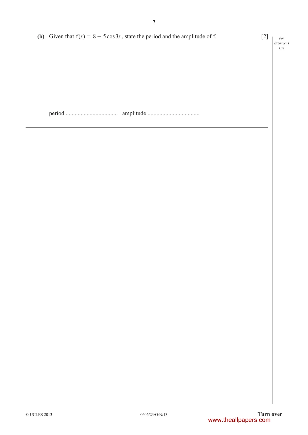 Cambridge IGCSE Mathematics - Additional 0606 2013 Oct/Nov Paper 2 · Variant 3 question paper, page 7 of 20