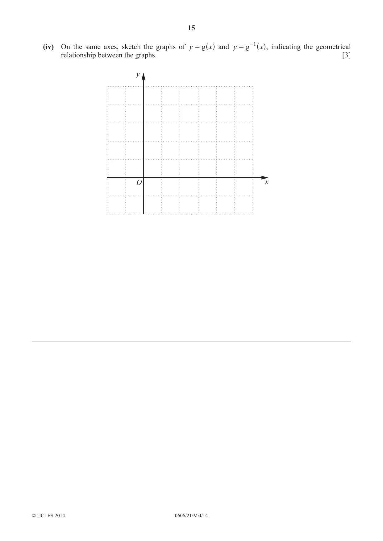 Cambridge IGCSE Mathematics - Additional 0606 2014 May/June Paper 2 · Variant 1 question paper, page 15 of 16
