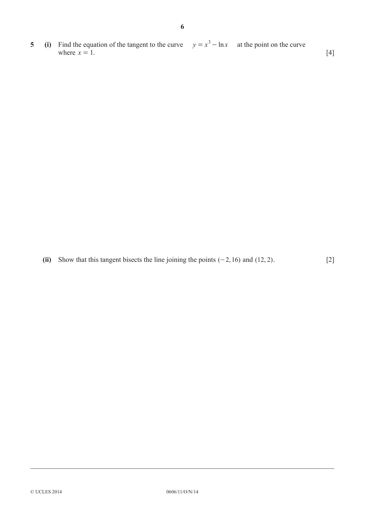 Cambridge IGCSE Mathematics - Additional 0606 2014 Oct/Nov Paper 1 · Variant 1 question paper, page 6 of 16