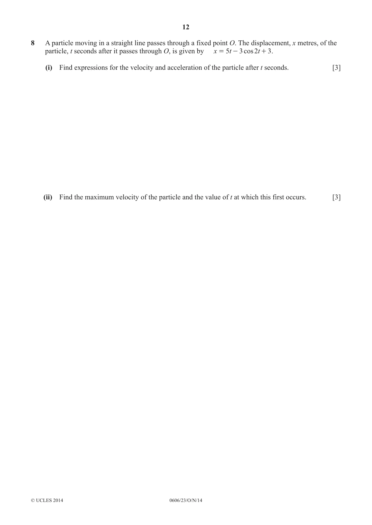 Cambridge IGCSE Mathematics - Additional 0606 2014 Oct/Nov Paper 2 · Variant 3 question paper, page 12 of 16