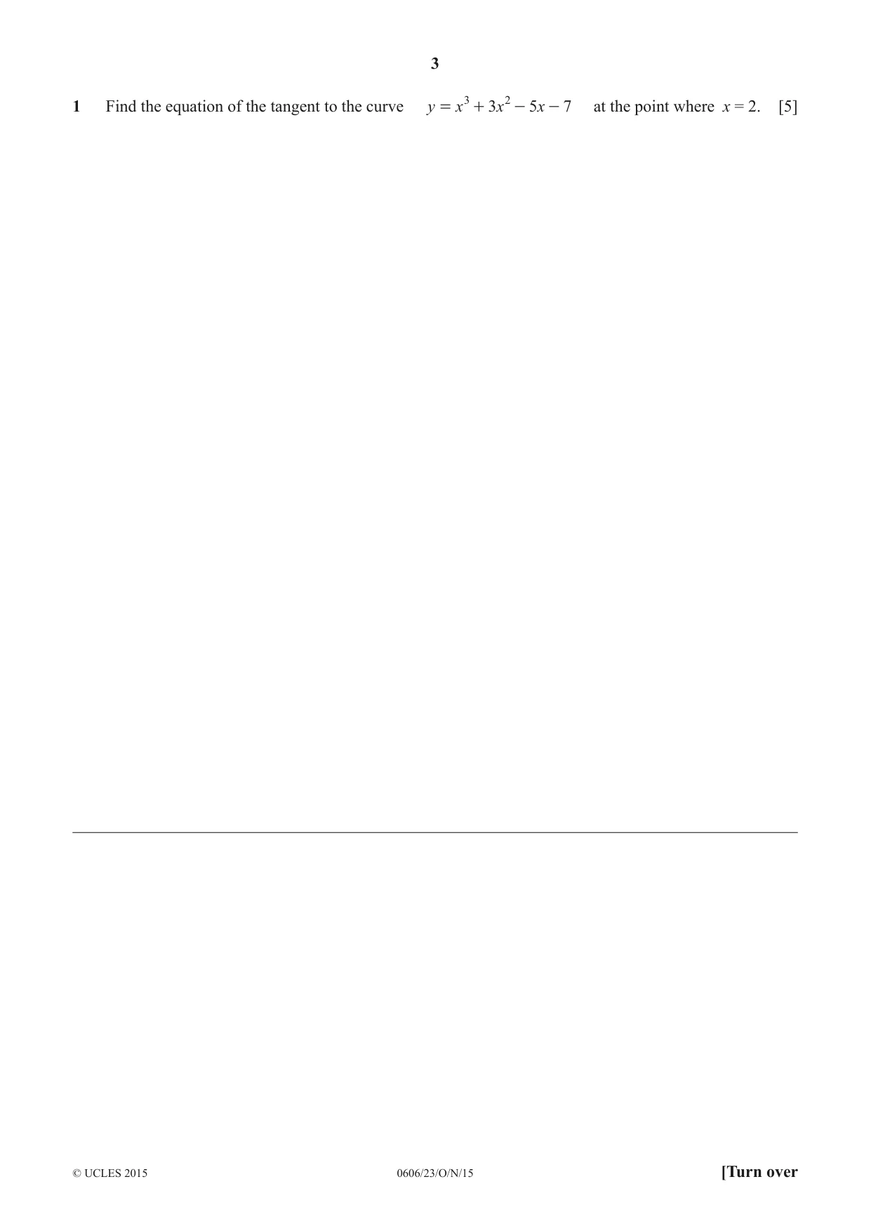Cambridge IGCSE Mathematics - Additional 0606 2015 Oct/Nov Paper 2 · Variant 3 question paper, page 3 of 16