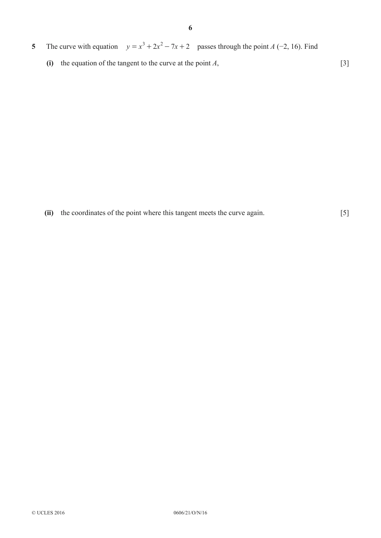 Cambridge IGCSE Mathematics - Additional 0606 2016 Oct/Nov Paper 2 · Variant 1 question paper, page 6 of 16