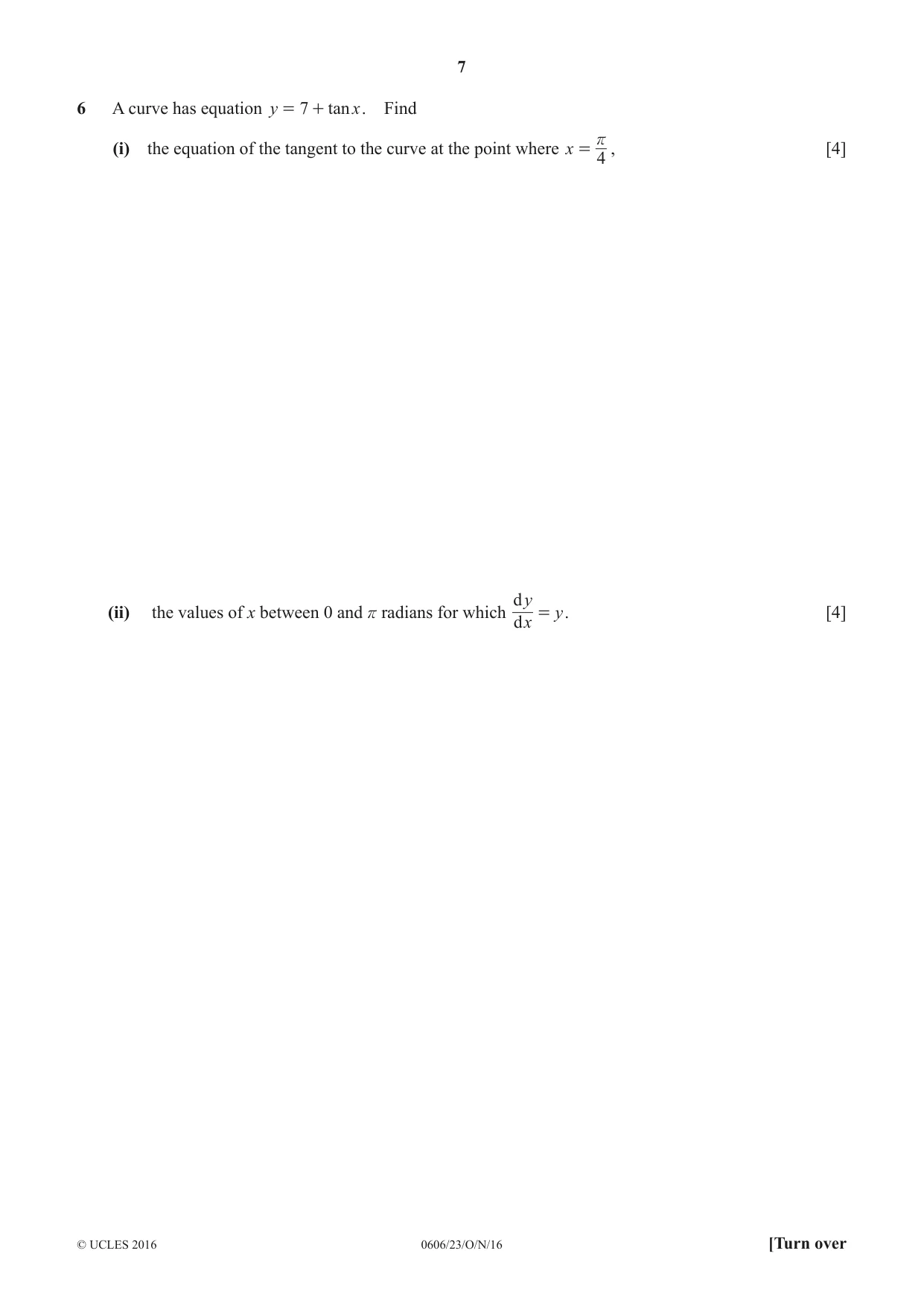 Cambridge IGCSE Mathematics - Additional 0606 2016 Oct/Nov Paper 2 · Variant 3 question paper, page 7 of 16