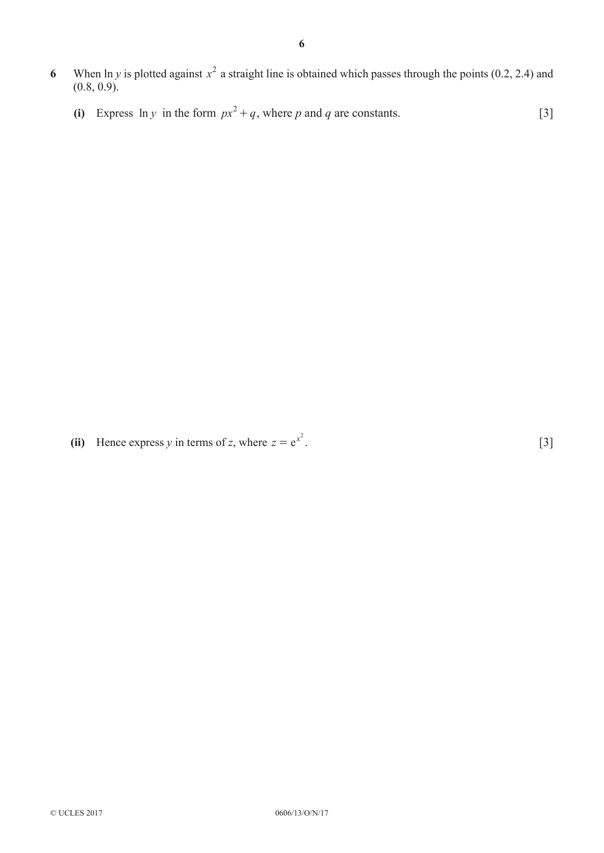 Cambridge IGCSE Mathematics - Additional 0606 2017 Oct/Nov Paper 1 · Variant 3 question paper, page 6 of 16