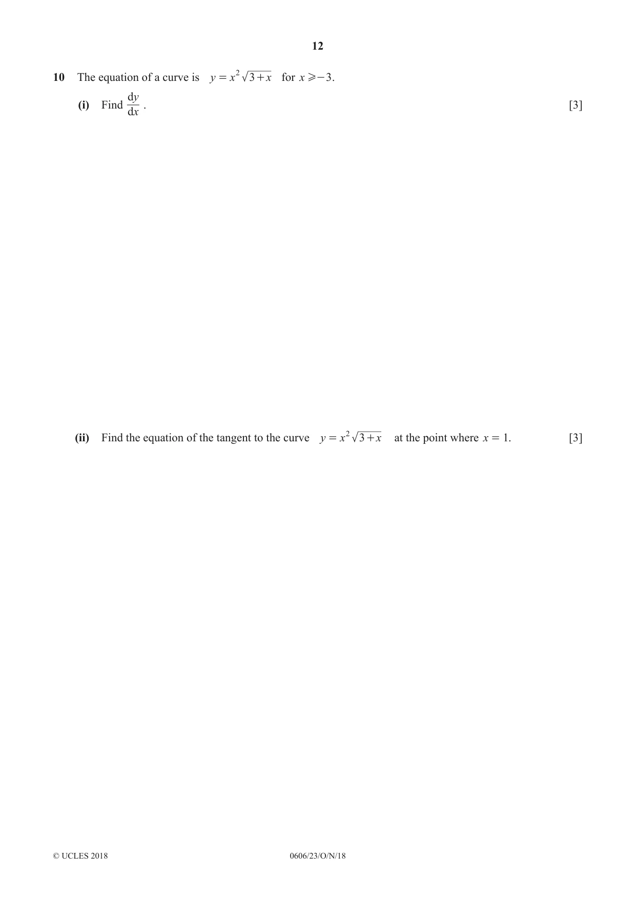 Cambridge IGCSE Mathematics - Additional 0606 2018 Oct/Nov Paper 2 · Variant 3 question paper, page 12 of 16