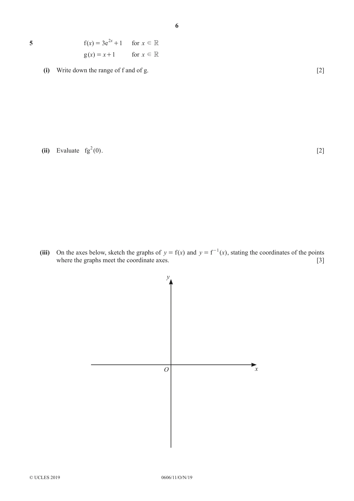Cambridge IGCSE Mathematics - Additional 0606 2019 Oct/Nov Paper 1 · Variant 1 question paper, page 6 of 16